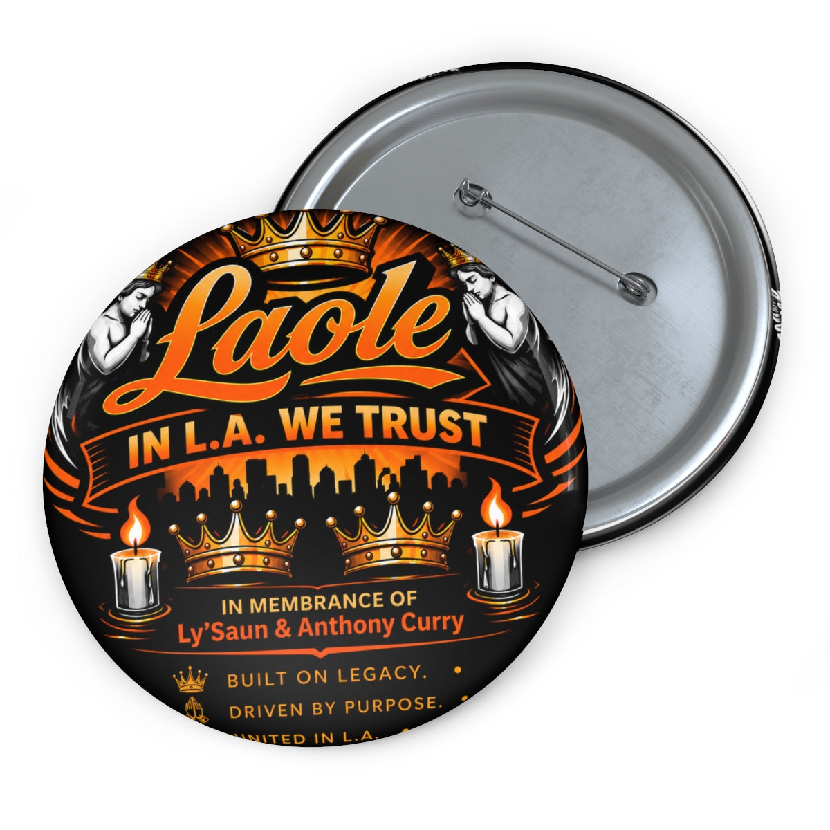Custom In L.A We Trust  Pin Buttons